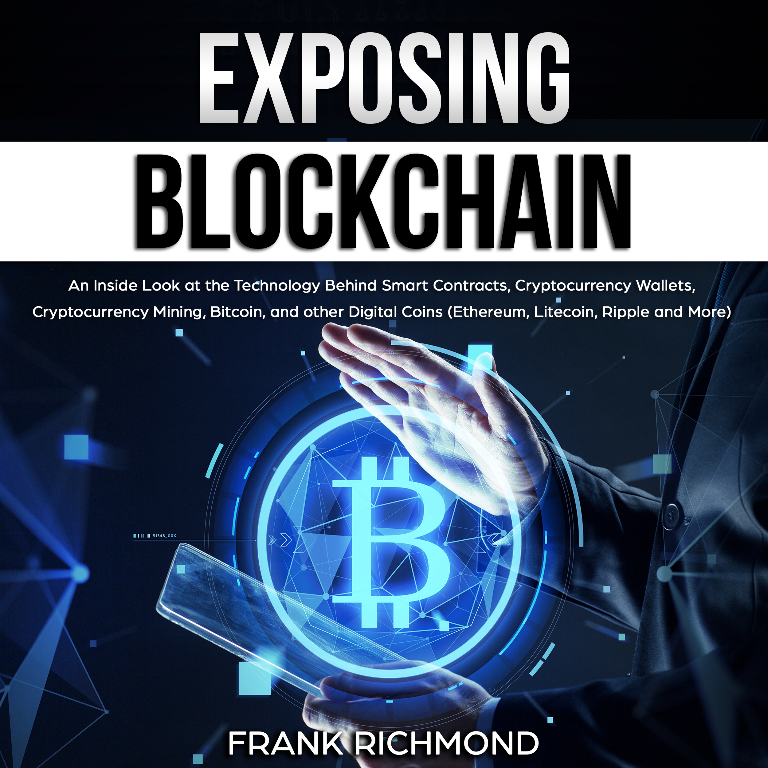 Get Free Audiobooks Exposing Blockchain An Inside Look At The - 